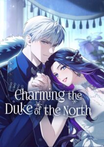 Charming the Duke of the North